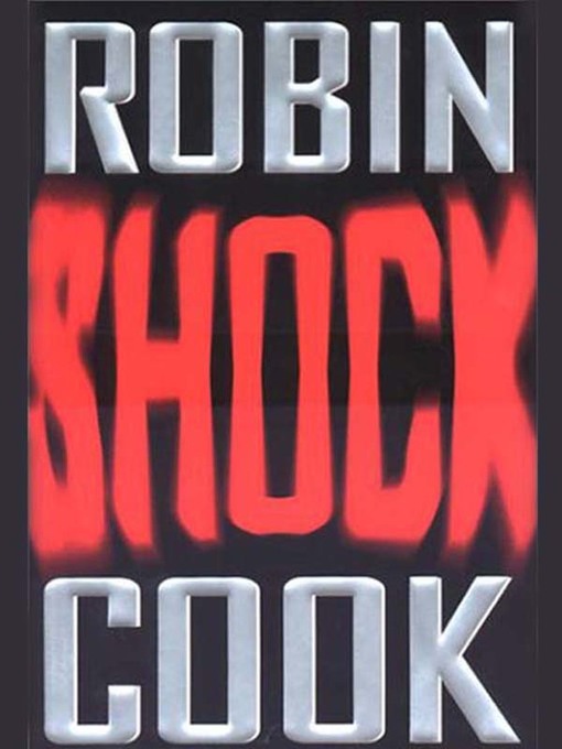 Title details for Shock by Robin Cook - Wait list